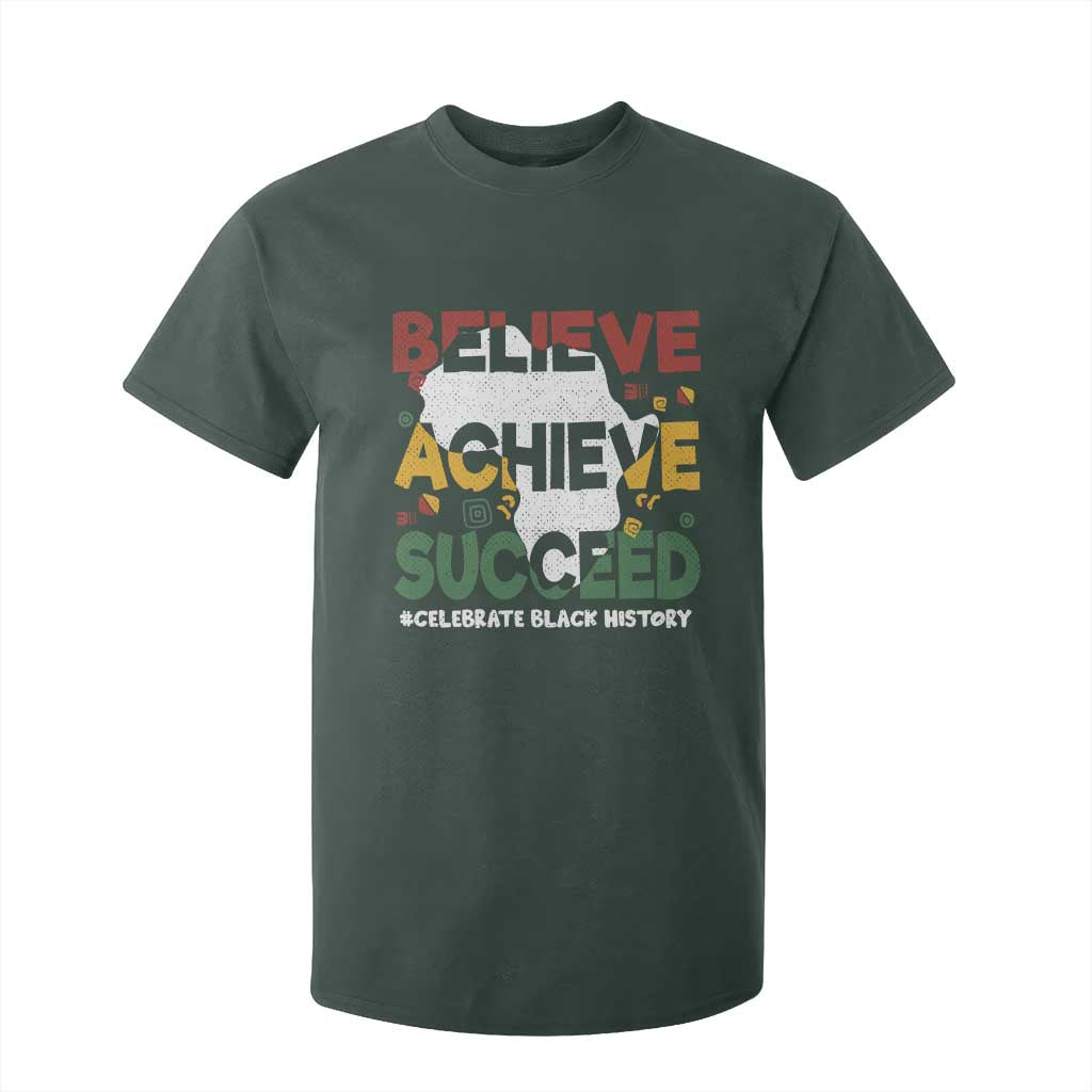 Celebrate Black History Month T Shirt For Kid Believe Achieve Succeed Black and Proud BHM TS02 Dark Forest Green Print Your Wear