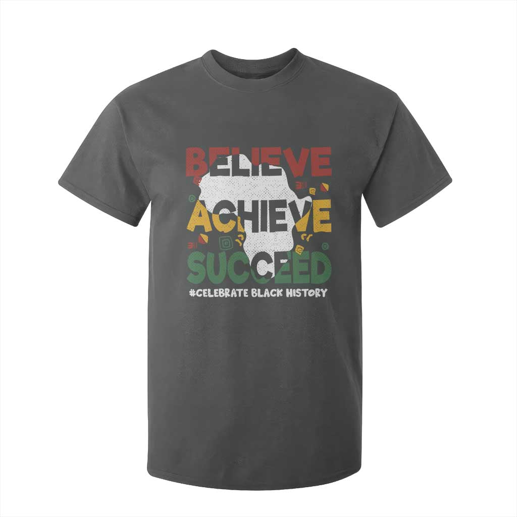 Celebrate Black History Month T Shirt For Kid Believe Achieve Succeed Black and Proud BHM TS02 Dark Heather Print Your Wear