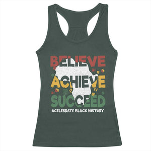 Celebrate Black History Month Racerback Tank Top Believe Achieve Succeed Black and Proud BHM TS02 Dark Forest Green Print Your Wear
