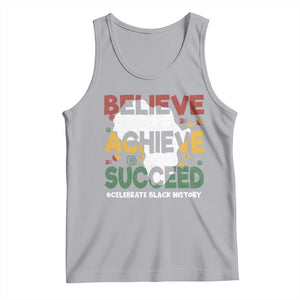 Celebrate Black History Month Tank Top Believe Achieve Succeed Black and Proud BHM TS02 Athletic Heather Print Your Wear