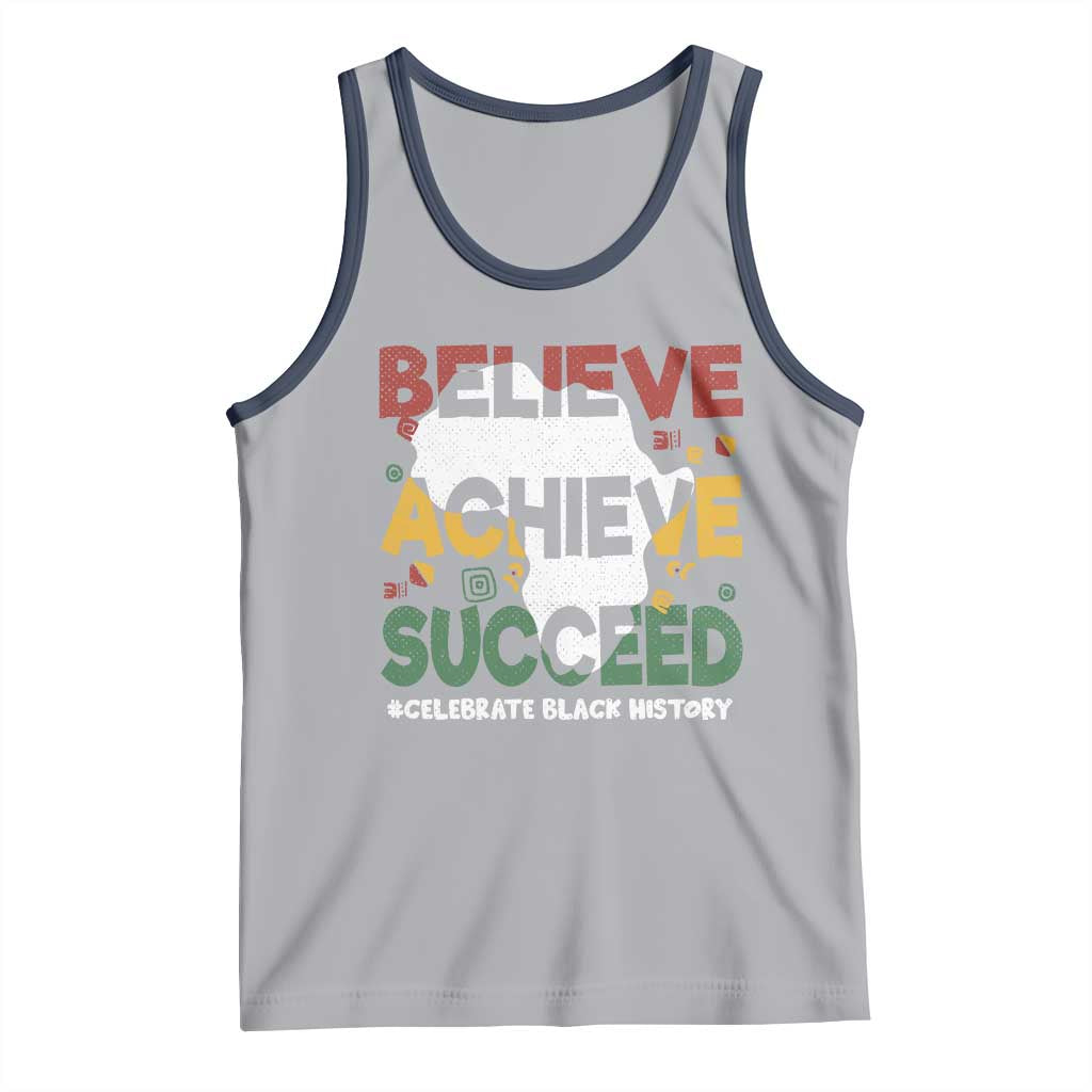 Celebrate Black History Month Tank Top Believe Achieve Succeed Black and Proud BHM TS02 Athletic Heather Navy Print Your Wear