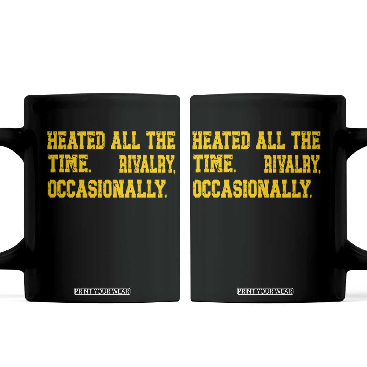Heated All The Time Rivalry Occasionally Coffee Mug Viral Hockey Romance for Passionate Fans TS02 Black Print Your Wear