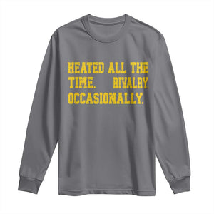 Heated All The Time Rivalry Occasionally Long Sleeve Shirt Viral Hockey Romance for Passionate Fans TS02 Charcoal Print Your Wear