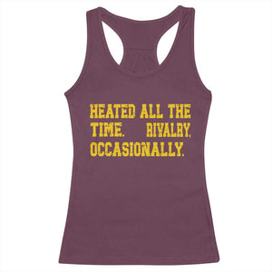 Heated All The Time Rivalry Occasionally Racerback Tank Top Viral Hockey Romance for Passionate Fans TS02 Maroon Print Your Wear