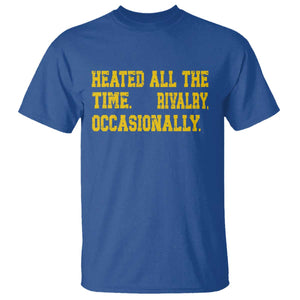 Heated All The Time Rivalry Occasionally T Shirt Viral Hockey Romance for Passionate Fans TS02 Royal Blue Print Your Wear