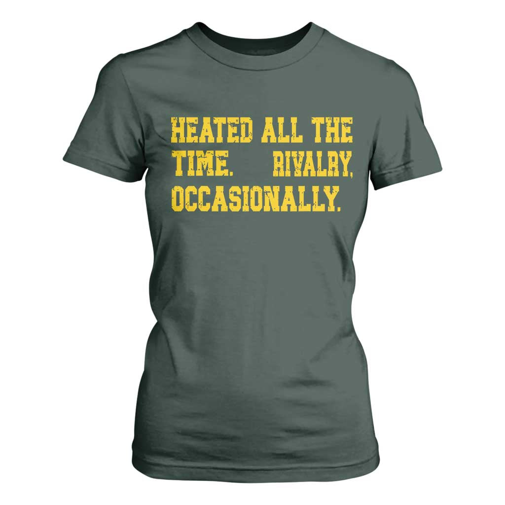 Heated All The Time Rivalry Occasionally T Shirt For Women Viral Hockey Romance for Passionate Fans TS02 Dark Forest Green Print Your Wear