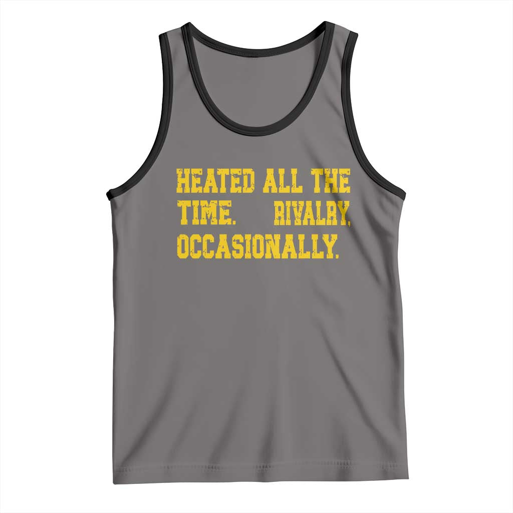 Heated All The Time Rivalry Occasionally Tank Top Viral Hockey Romance for Passionate Fans TS02 Deep Heather Black Print Your Wear