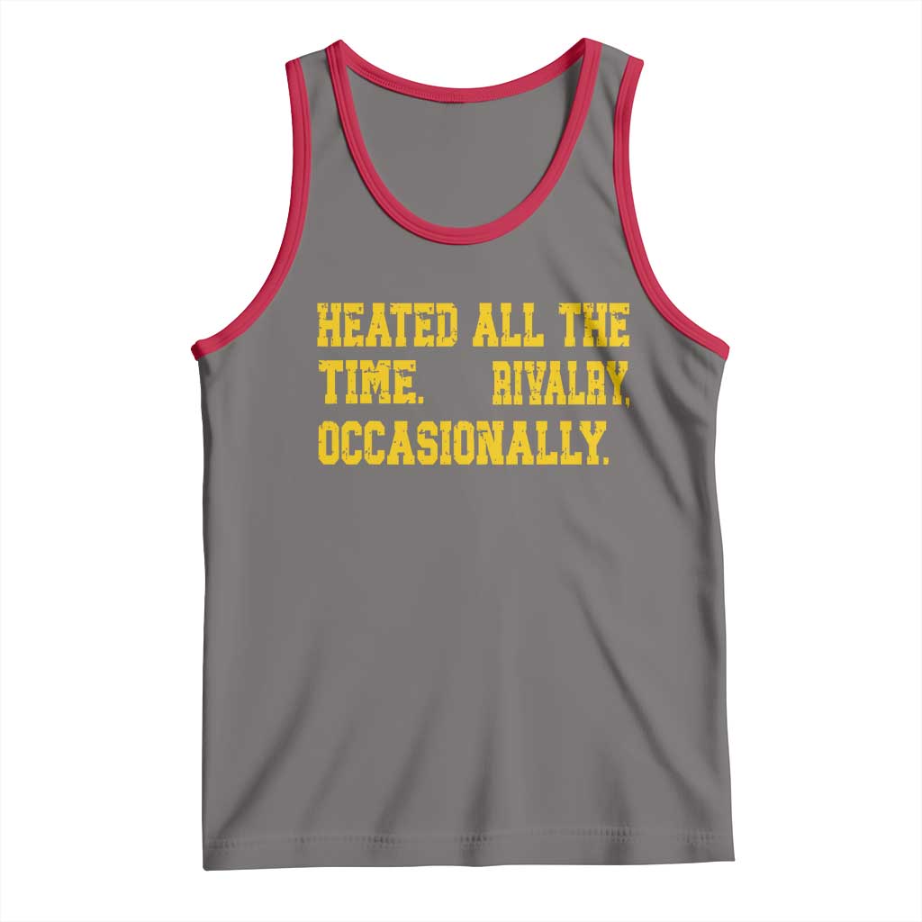 Heated All The Time Rivalry Occasionally Tank Top Viral Hockey Romance for Passionate Fans TS02 Deep Heather Red Print Your Wear