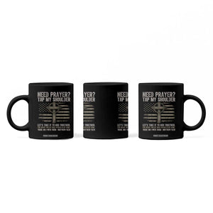 Need Prayer Tap My Shoulder Christian Patriotic Coffee Mug American Flag Cross Crown of Thorns Matthew 18:20 TS02 Print Your Wear