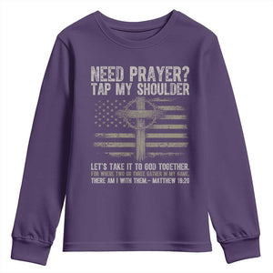 Need Prayer Tap My Shoulder Christian Patriotic Youth Sweatshirt American Flag Cross Crown of Thorns Matthew 18:20 TS02 Purple Print Your Wear