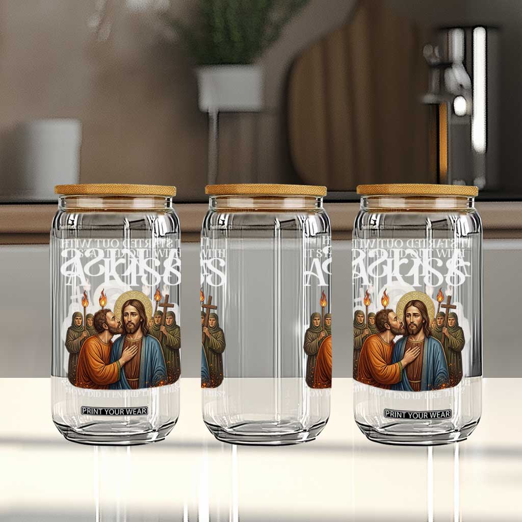 It Started Out With A Kiss Funny Jesus Christian Easter Glass Can Judas Betrayal Jesus Faith Message Biblical Humor TS02 Print Your Wear