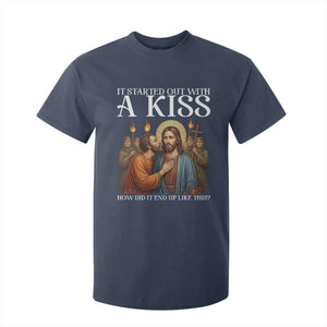It Started Out With A Kiss Funny Jesus Christian Easter T Shirt For Kid Judas Betrayal Jesus Faith Message Biblical Humor TS02 Navy Print Your Wear
