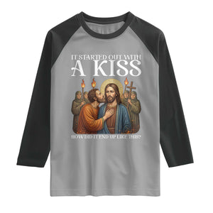 It Started Out With A Kiss Funny Jesus Christian Easter Raglan Shirt Judas Betrayal Jesus Faith Message Biblical Humor TS02 Sport Gray Black Print Your Wear