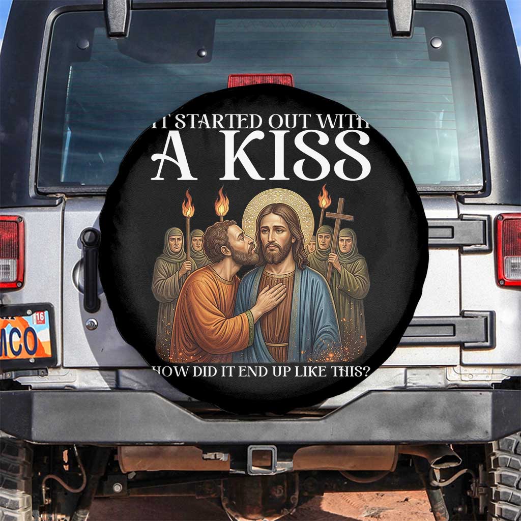 It Started Out With A Kiss Funny Jesus Christian Easter Spare Tire Cover Judas Betrayal Jesus Faith Message Biblical Humor TS02 No hole Black Print Your Wear