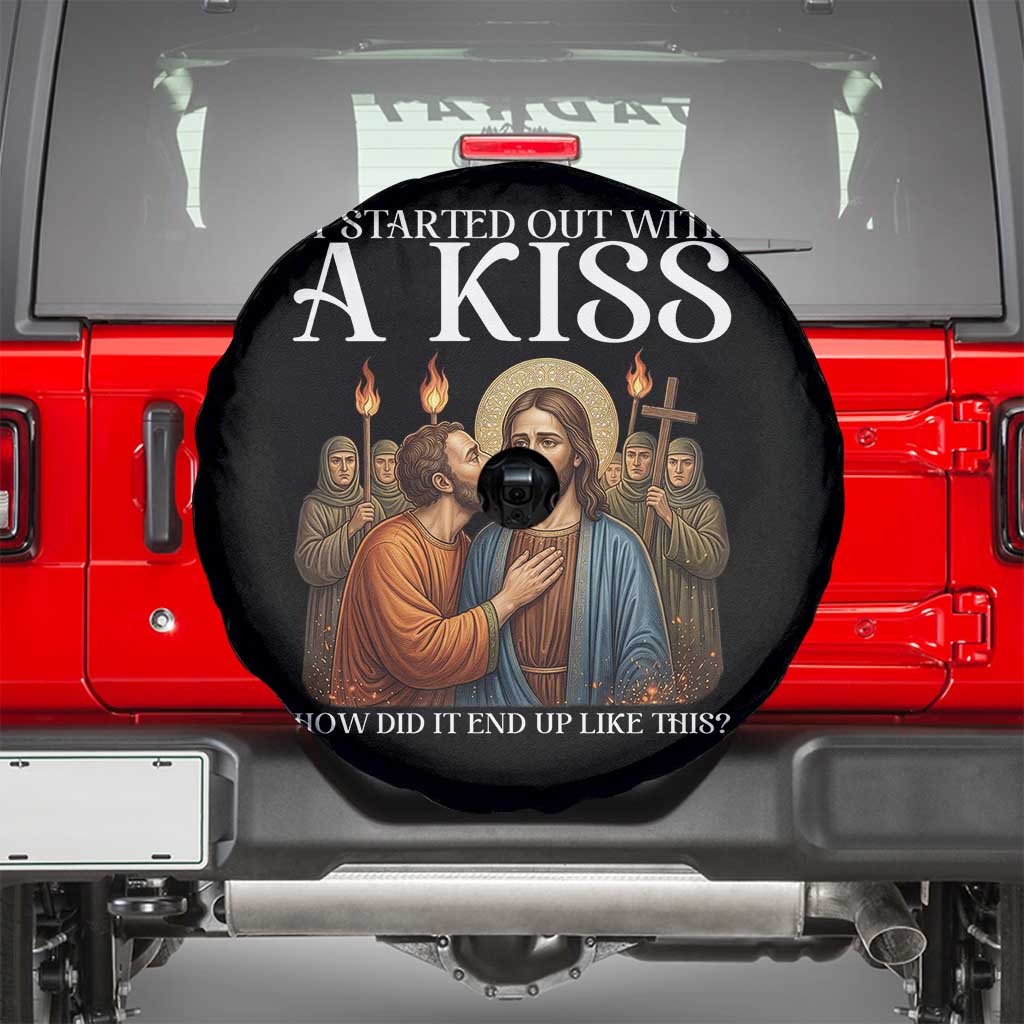 It Started Out With A Kiss Funny Jesus Christian Easter Spare Tire Cover Judas Betrayal Jesus Faith Message Biblical Humor TS02 Black Print Your Wear