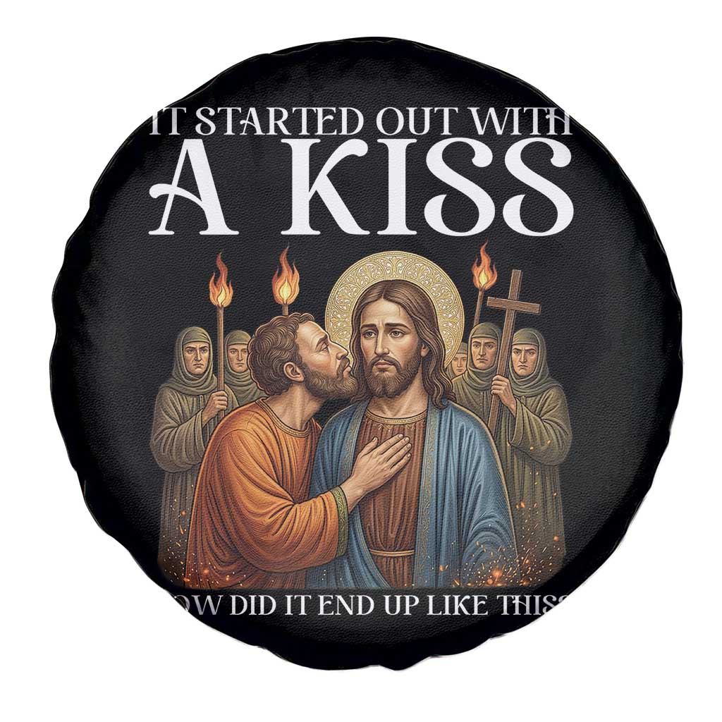It Started Out With A Kiss Funny Jesus Christian Easter Spare Tire Cover Judas Betrayal Jesus Faith Message Biblical Humor TS02 Print Your Wear