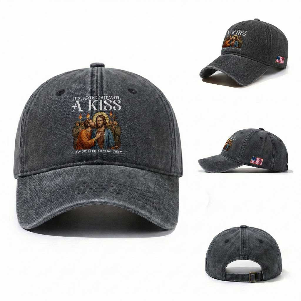It Started Out With A Kiss Funny Jesus Christian Easter Washed Cotton Baseball Cap Judas Betrayal Jesus Faith Message Biblical Humor TS02 Washed Cap Universal Fit Dark Gray Print Your Wear