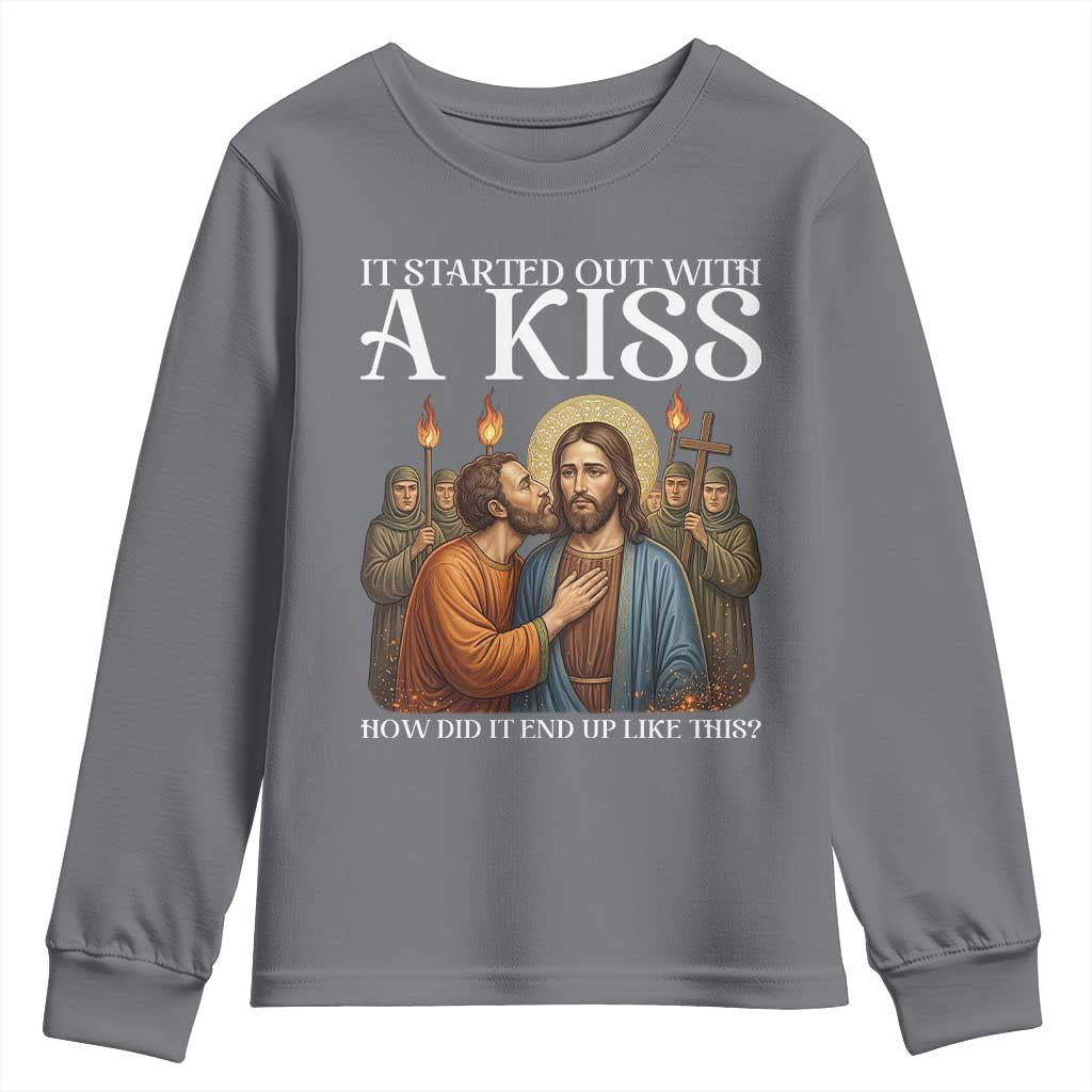 It Started Out With A Kiss Funny Jesus Christian Easter Youth Sweatshirt Judas Betrayal Jesus Faith Message Biblical Humor TS02 Charcoal Print Your Wear