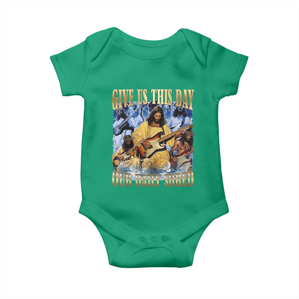 Give Us This Day Our Daily Shred Funny Christian Jesus Rock Baby Onesie Faith Humor Music Lover Inspired Gift TS02 Irish Green Print Your Wear
