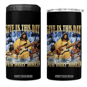 Give Us This Day Our Daily Shred Funny Christian Jesus Rock 4 in 1 Can Cooler Tumbler Faith Humor Music Lover Inspired Gift TS02 One Size: 16 oz Black Print Your Wear