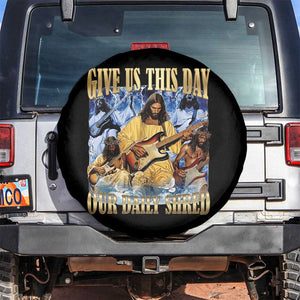 Give Us This Day Our Daily Shred Funny Christian Jesus Rock Spare Tire Cover Faith Humor Music Lover Inspired Gift TS02 No hole Black Print Your Wear
