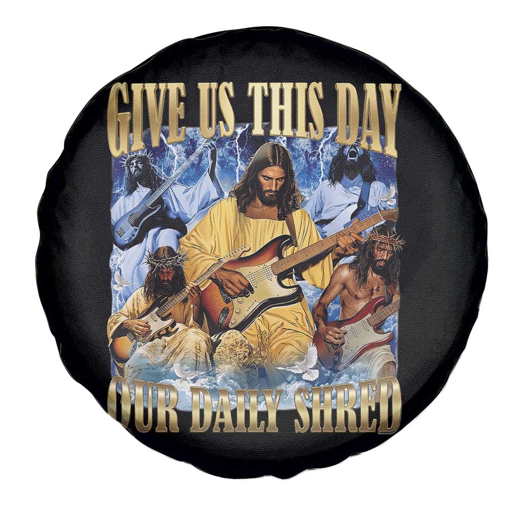 Give Us This Day Our Daily Shred Funny Christian Jesus Rock Spare Tire Cover Faith Humor Music Lover Inspired Gift TS02 Print Your Wear