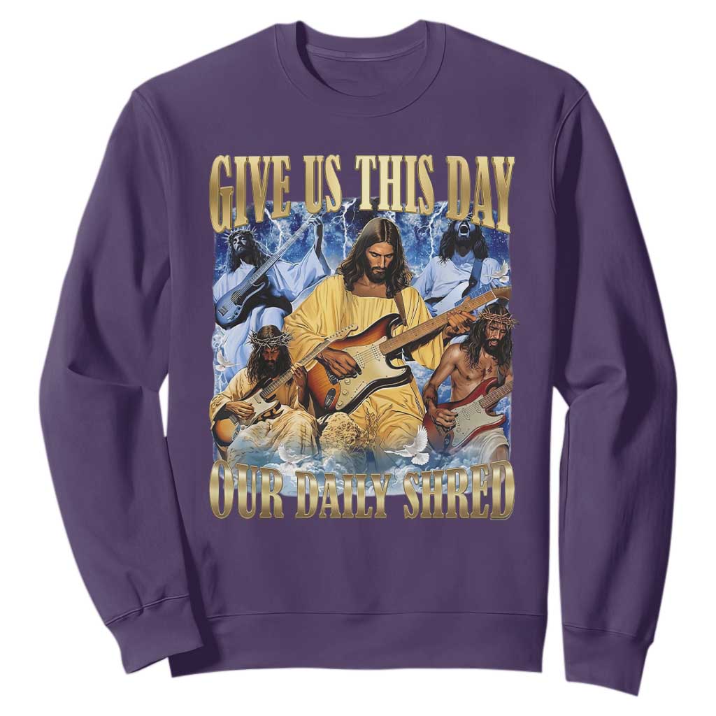 Give Us This Day Our Daily Shred Funny Christian Jesus Rock Sweatshirt Faith Humor Music Lover Inspired Gift TS02 Purple Print Your Wear