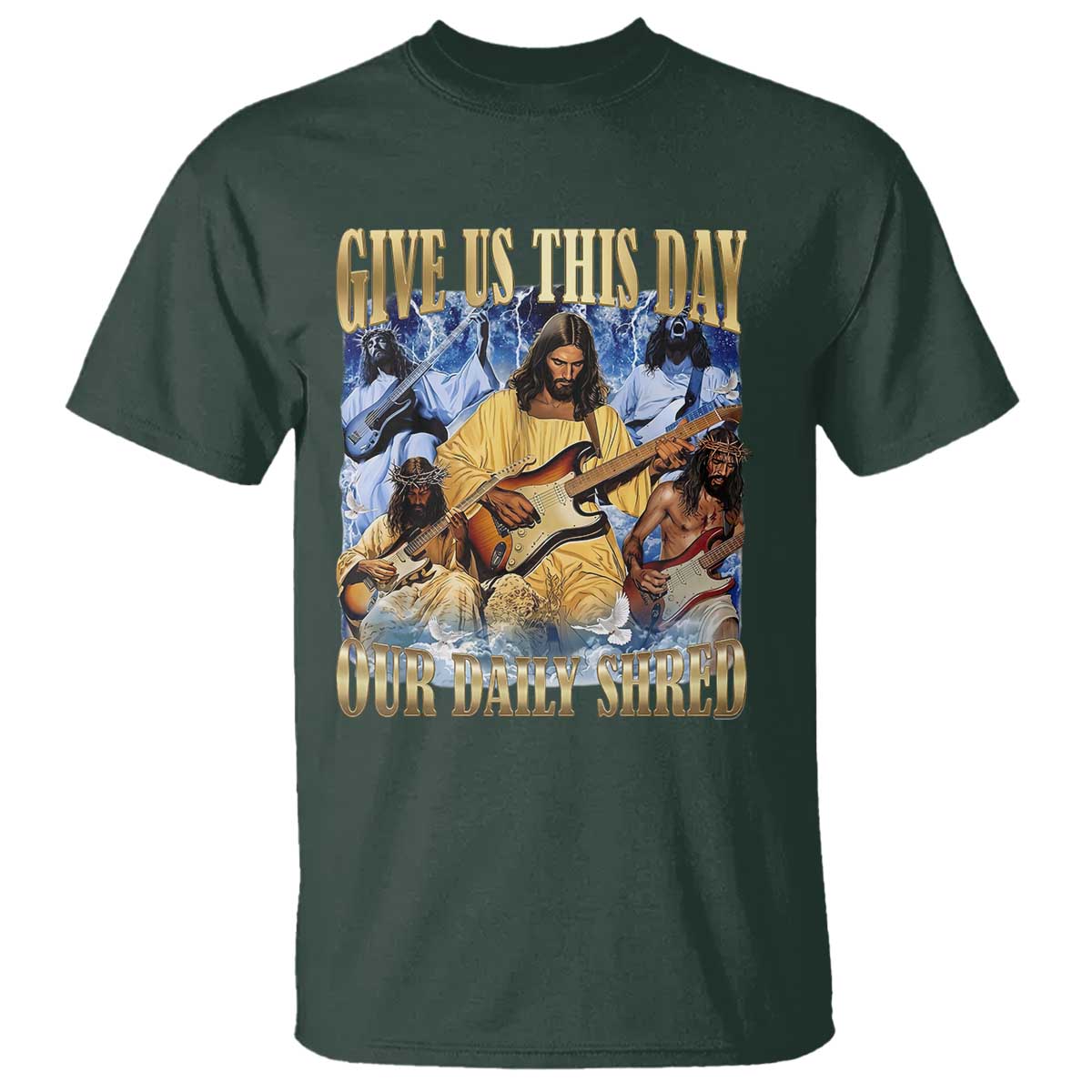 Give Us This Day Our Daily Shred Funny Christian Jesus Rock T Shirt Faith Humor Music Lover Inspired Gift TS02 Dark Forest Green Print Your Wear