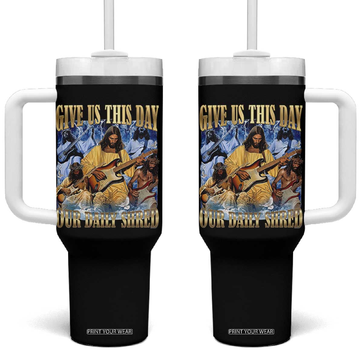 Give Us This Day Our Daily Shred Funny Christian Jesus Rock Tumbler With Handle Faith Humor Music Lover Inspired Gift TS02 One Size: 40 oz Black Print Your Wear