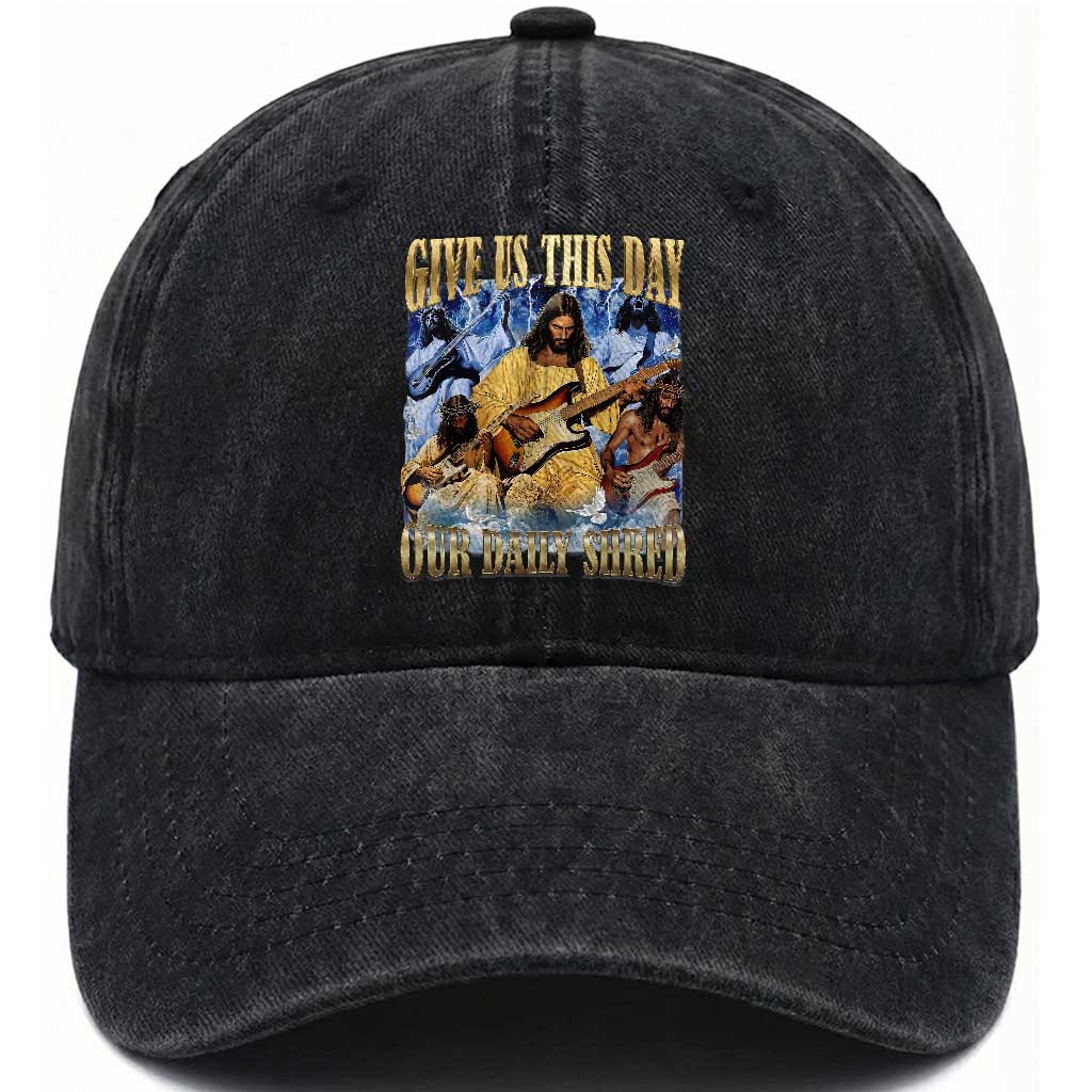 Give Us This Day Our Daily Shred Funny Christian Jesus Rock Washed Cotton Baseball Cap Faith Humor Music Lover Inspired Gift TS02 Print Your Wear