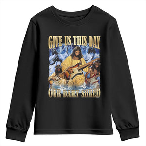 Give Us This Day Our Daily Shred Funny Christian Jesus Rock Youth Sweatshirt Faith Humor Music Lover Inspired Gift TS02 Black Print Your Wear