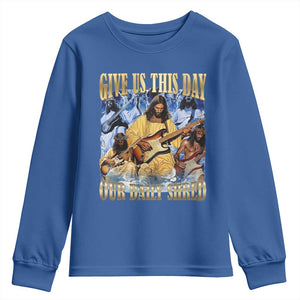 Give Us This Day Our Daily Shred Funny Christian Jesus Rock Youth Sweatshirt Faith Humor Music Lover Inspired Gift TS02 Royal Blue Print Your Wear