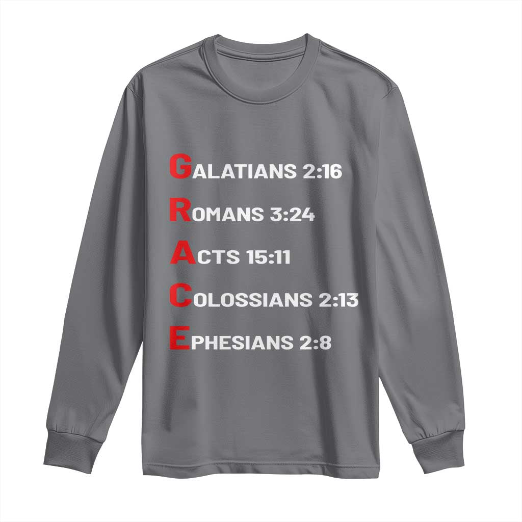 GRACE Christian Scripture Acronym Long Sleeve Shirt Bible Verses Galatians Romans Acts Colossians Ephesians Faith Message Gift TS02 Charcoal Print Your Wear