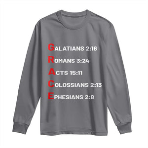 GRACE Christian Scripture Acronym Long Sleeve Shirt Bible Verses Galatians Romans Acts Colossians Ephesians Faith Message Gift TS02 Charcoal Print Your Wear