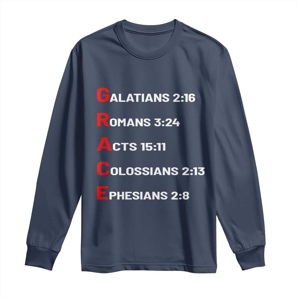 GRACE Christian Scripture Acronym Long Sleeve Shirt Bible Verses Galatians Romans Acts Colossians Ephesians Faith Message Gift TS02 Navy Print Your Wear