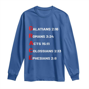 GRACE Christian Scripture Acronym Long Sleeve Shirt Bible Verses Galatians Romans Acts Colossians Ephesians Faith Message Gift TS02 Royal Blue Print Your Wear