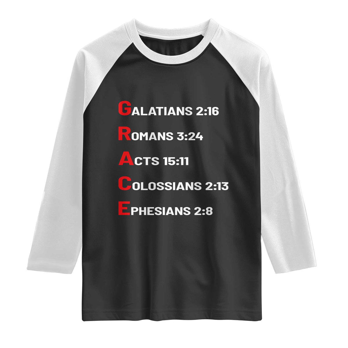 GRACE Christian Scripture Acronym Raglan Shirt Bible Verses Galatians Romans Acts Colossians Ephesians Faith Message Gift TS02 Black White Print Your Wear