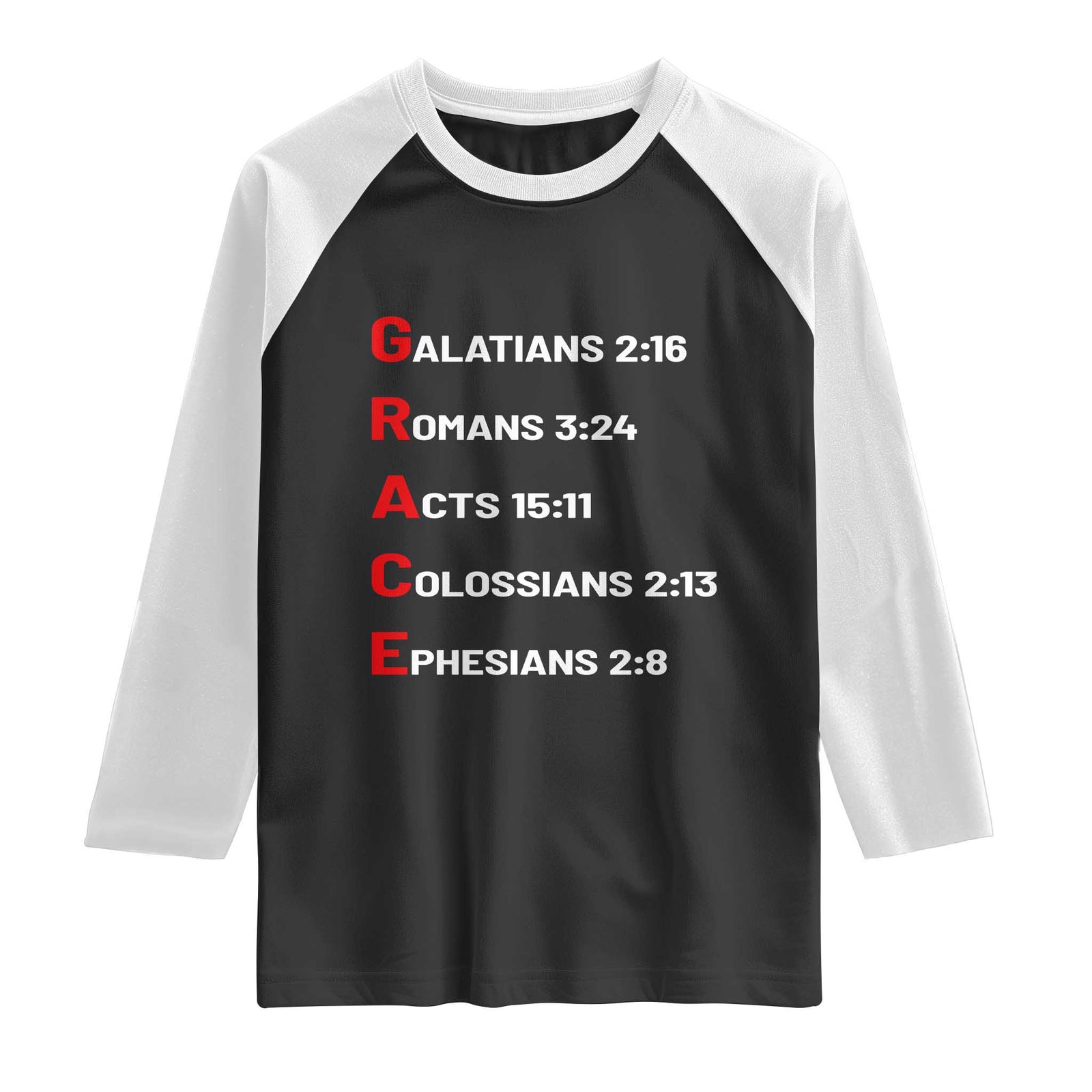 GRACE Christian Scripture Acronym Raglan Shirt Bible Verses Galatians Romans Acts Colossians Ephesians Faith Message Gift TS02 Black White Print Your Wear