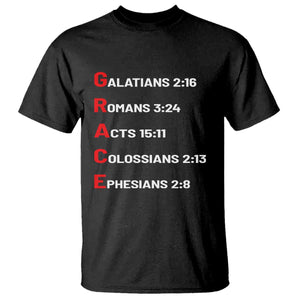 GRACE Christian Scripture Acronym T Shirt - Bible Verses Galatians Romans Acts Colossians Ephesians Faith Message Gift TS02 Black Print Your Wear