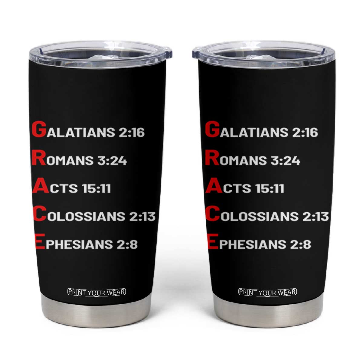 GRACE Christian Scripture Acronym Tumbler Cup Bible Verses Galatians Romans Acts Colossians Ephesians Faith Message Gift TS02 Black Print Your Wear