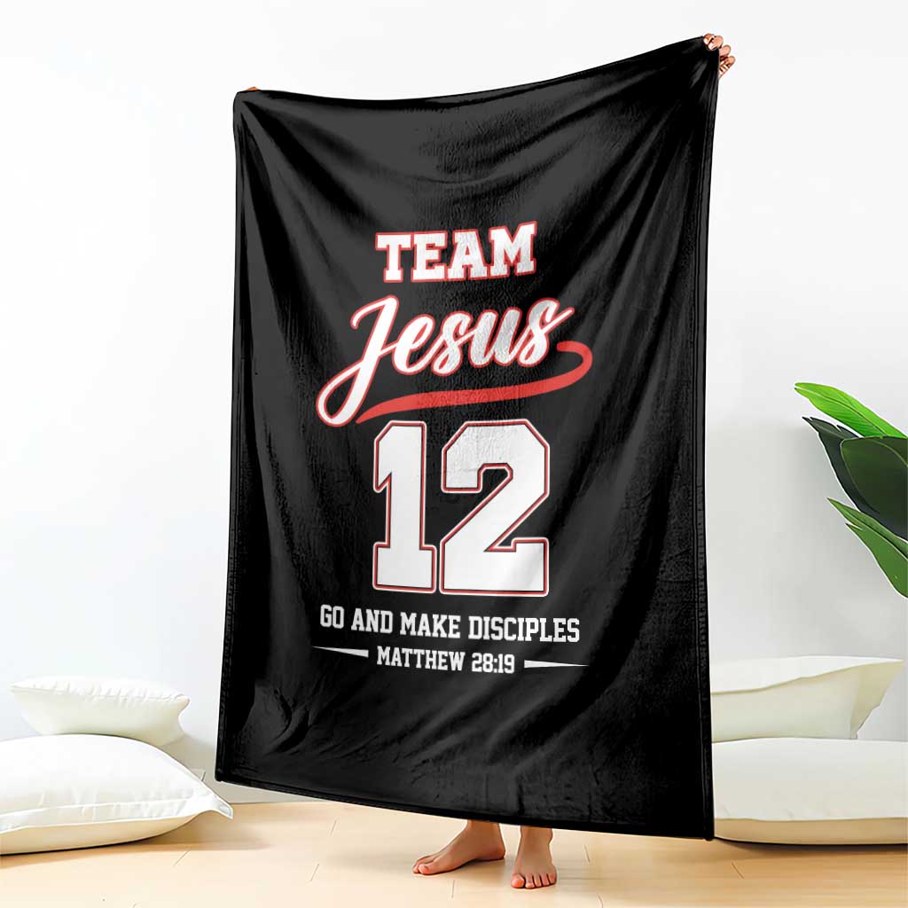 Team Jesus 12 Christian Sports Style Throw Blanket Go And Make Disciples Matthew 28:19 Faith Athletic Inspired Gift TS02 Print Your Wear