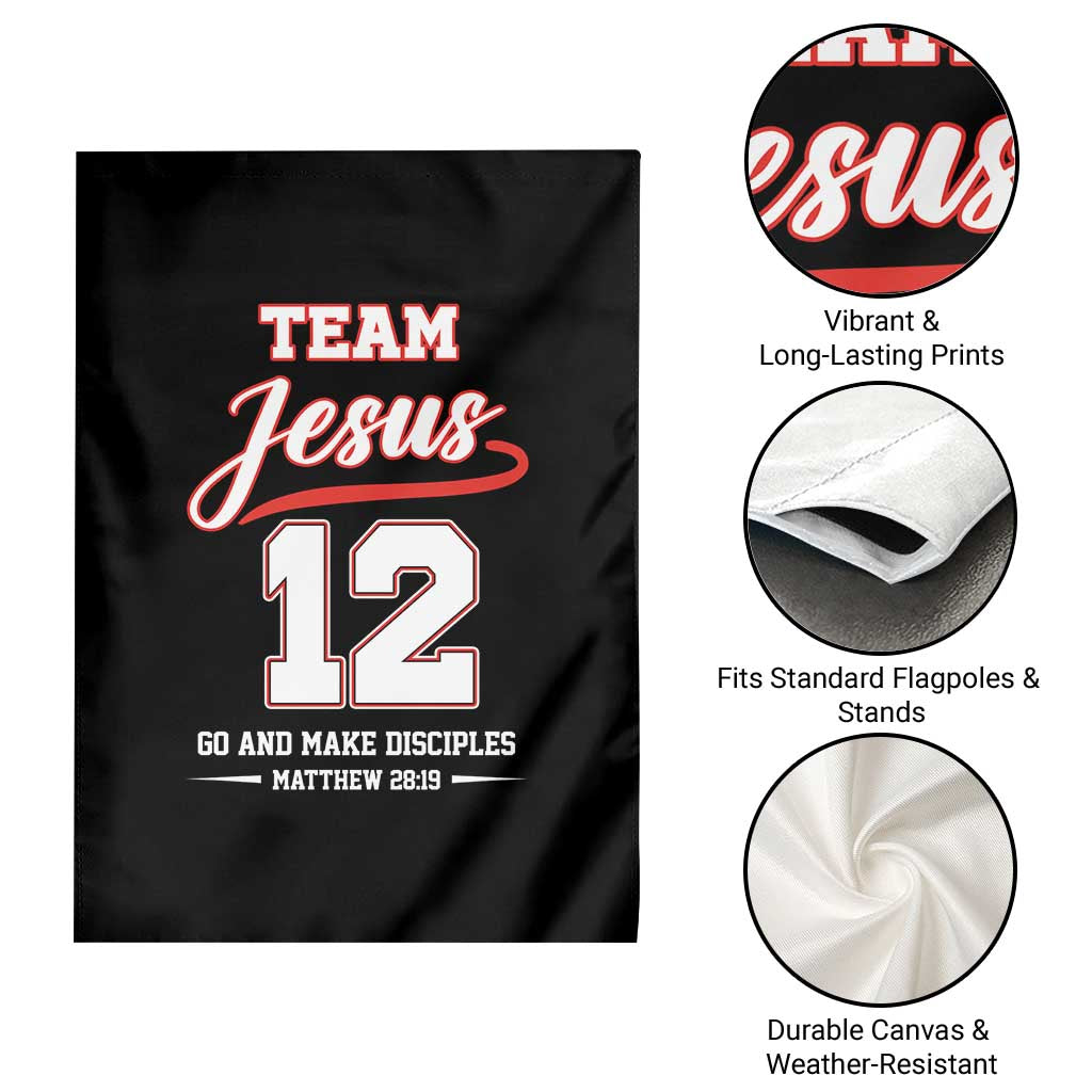 Team Jesus 12 Christian Sports Style Garden Flag Go And Make Disciples Matthew 28:19 Faith Athletic Inspired Gift TS02 Print Your Wear