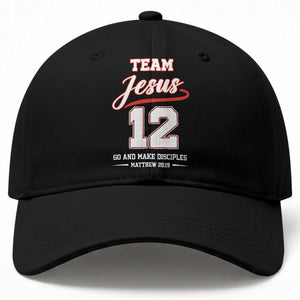 Team Jesus 12 Christian Sports Style Baseball Cap Go And Make Disciples Matthew 28:19 Faith Athletic Inspired Gift TS02 Print Your Wear