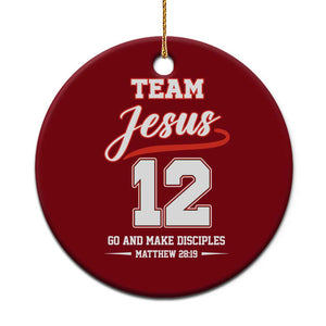 Team Jesus 12 Christian Sports Style Ceramic Ornament Go And Make Disciples Matthew 28:19 Faith Athletic Inspired Gift TS02 1pc Red Print Your Wear