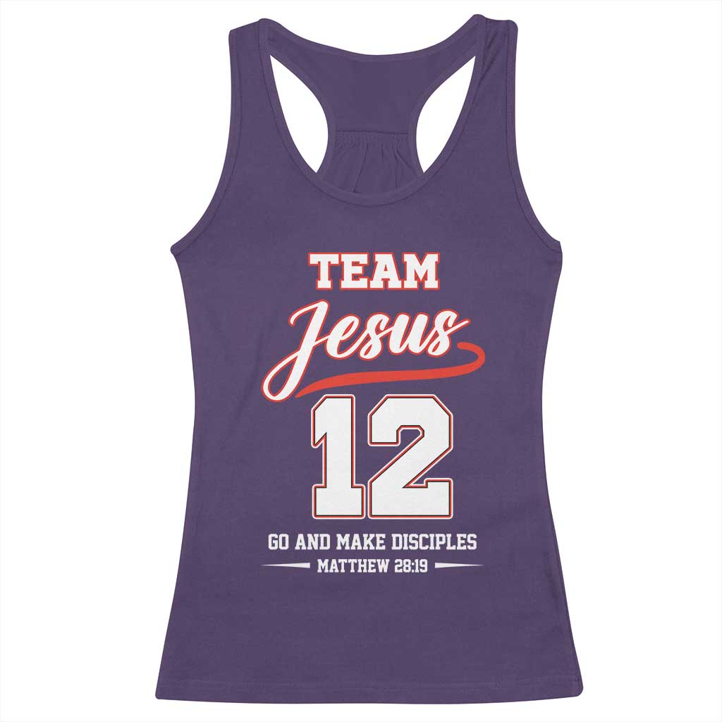 Team Jesus 12 Christian Sports Style Racerback Tank Top Go And Make Disciples Matthew 28:19 Faith Athletic Inspired Gift TS02 Purple Print Your Wear