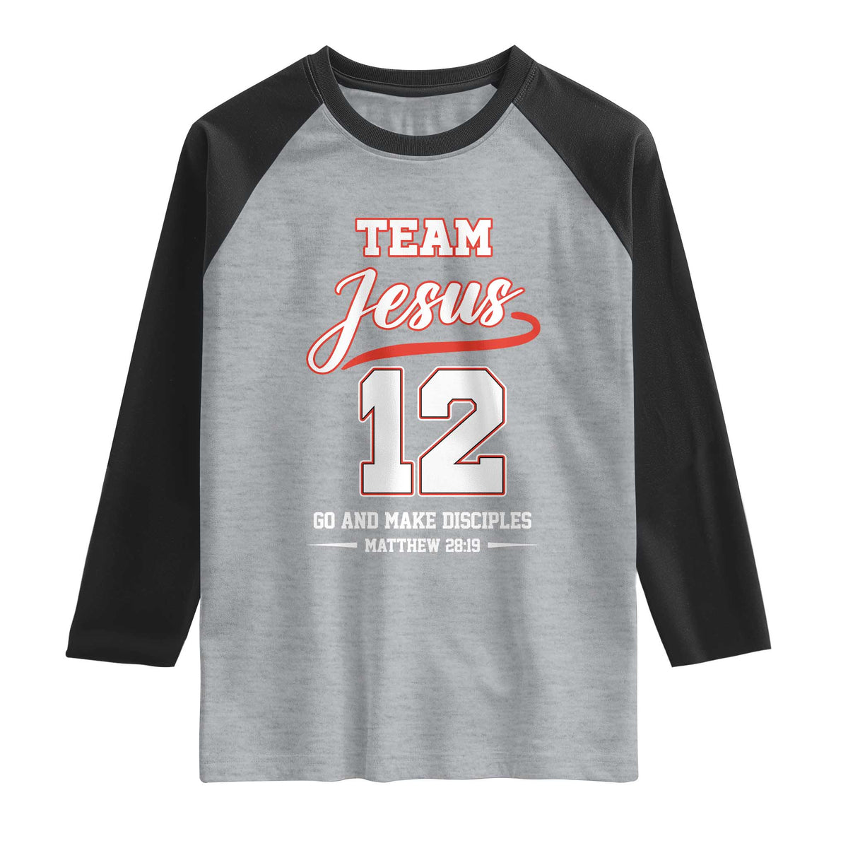 Team Jesus 12 Christian Sports Style Raglan Shirt Go And Make Disciples Matthew 28:19 Faith Athletic Inspired Gift TS02 Heather Gray Black Print Your Wear