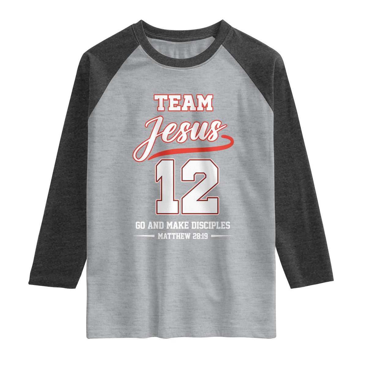 Team Jesus 12 Christian Sports Style Raglan Shirt Go And Make Disciples Matthew 28:19 Faith Athletic Inspired Gift TS02 Heather Gray Heather Charcoal Print Your Wear
