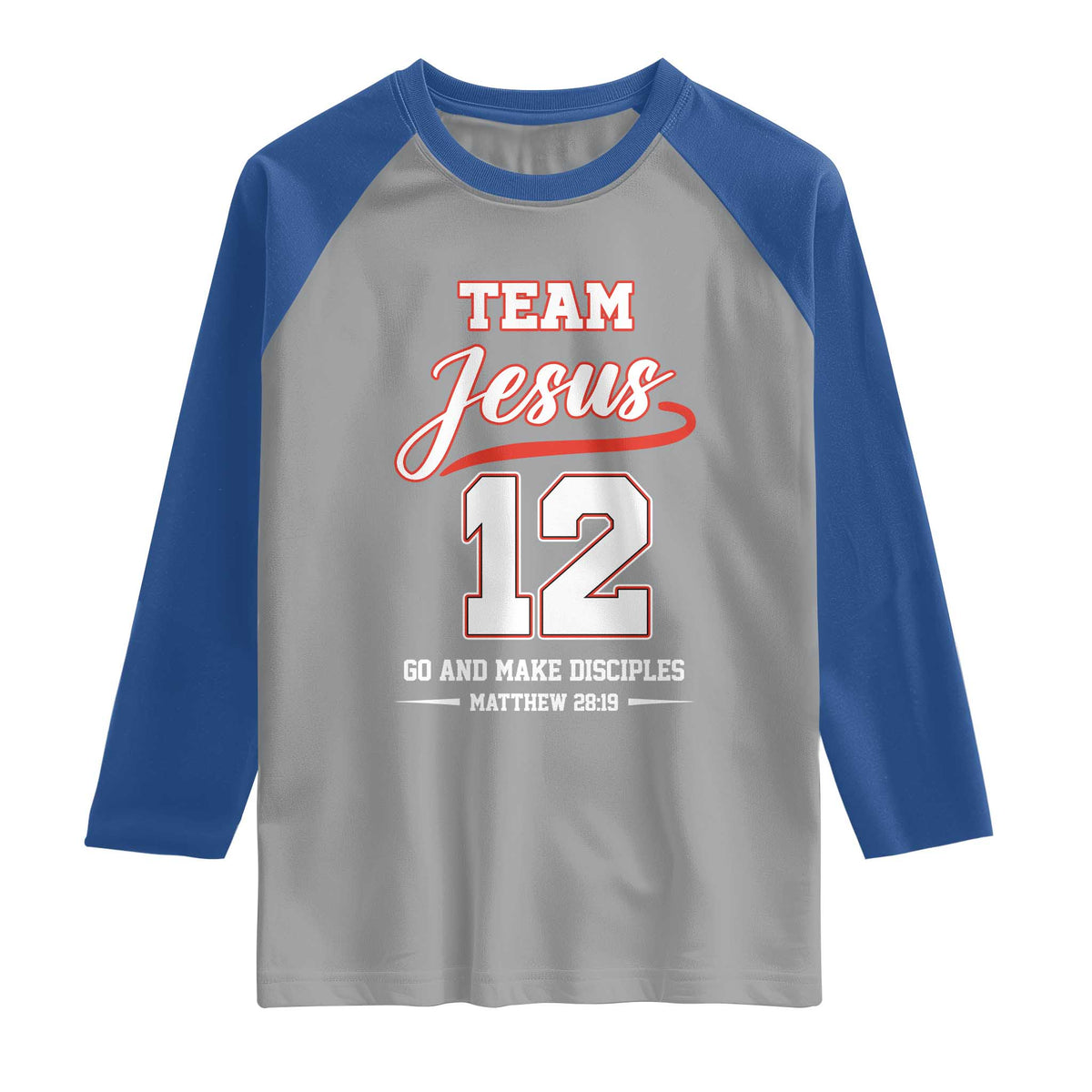 Team Jesus 12 Christian Sports Style Raglan Shirt Go And Make Disciples Matthew 28:19 Faith Athletic Inspired Gift TS02 Sport Gray Royal Print Your Wear