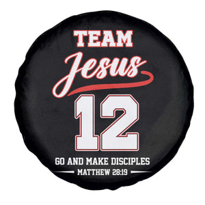 Team Jesus 12 Christian Sports Style Spare Tire Cover Go And Make Disciples Matthew 28:19 Faith Athletic Inspired Gift TS02 Print Your Wear
