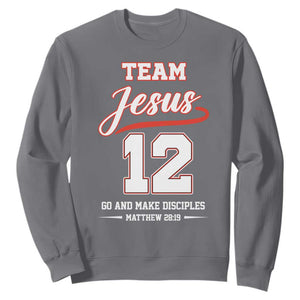 Team Jesus 12 Christian Sports Style Sweatshirt Go And Make Disciples Matthew 28:19 Faith Athletic Inspired Gift TS02 Charcoal Print Your Wear